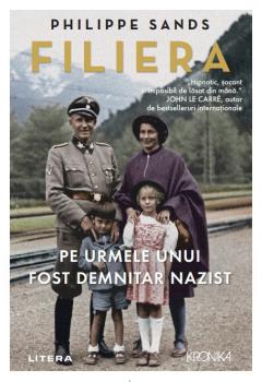 Filiera Pe urmele unui fost demnitar nazist - coperta