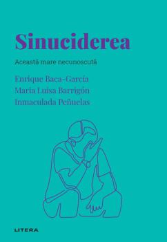Sinuciderea Volumul 35 Descopera Psihologia - coperta