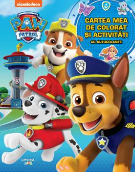 Patrula Catelusilor Cartea mea de colorat si activitati cu autocolante - coperta