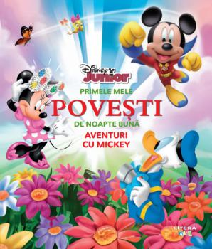 Disney Junior Primele mele povesti de noapte buna Aventuri cu Mickey - coperta
