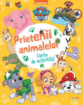 Patrula Catelusilor Prietenii animalelor Carte de activitati - coperta