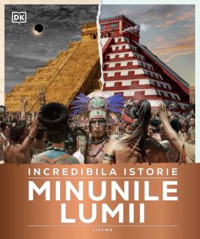 Incredibila istorie Minunile lumii - coperta