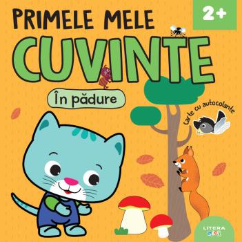 Primele mele cuvinte In padure Carte cu autocolante 2  - coperta