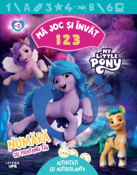 My Little Pony Ma joc si invat 1 2 3 Numara cu prietenii tai Activitati cu autocolante - coperta