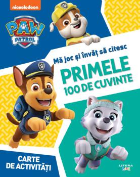 Patrula Catelusilor Ma joc si invat sa citesc Primele 100 de cuvinte Carte de activitati - coperta