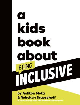 A Kids Book About Being Inclusive - coperta
