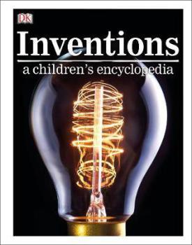 Inventions A Children 039 s Encyclopedia - coperta