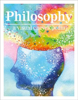 Philosophy A Visual Encyclopedia - coperta