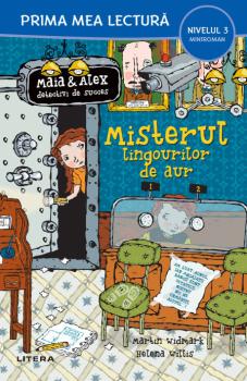 Misterul lingourilor de aur Maia si Alex detectivi de succes Nivelul 5 Miniroman  - coperta