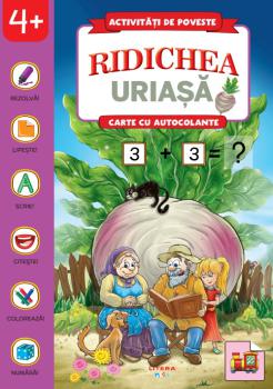 Activitati de poveste Ridichea uriasa Carte cu autocolante - coperta
